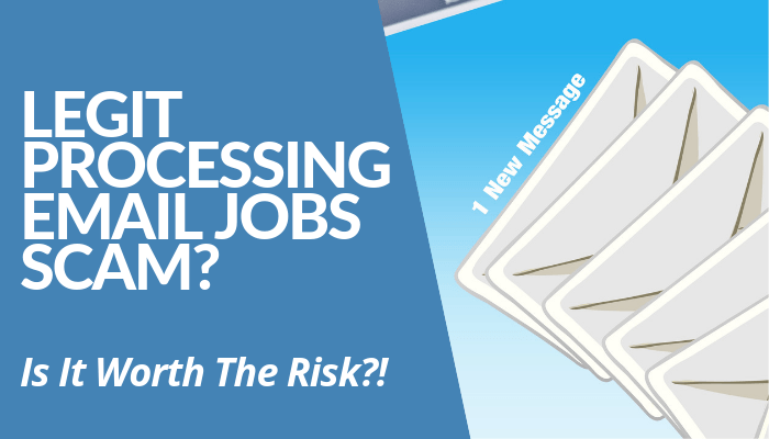 Are All Legit Processing Email Jobs Scam? Read My Post & Learn More About This Income Opportunity. High Risks, Prone To Scam, & More. Click Here To Read More.