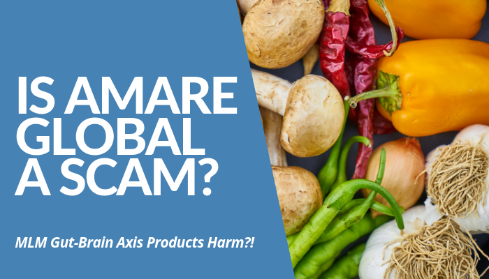 Is Amare Global A Scam? CEO & Founder Hiep Tran Established Company For Gut-Brain Axis Products In 2016. Partners Pay $69.95 For 20% Monthly Compensation?