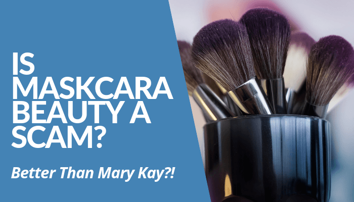 Is Maskcara Beauty A Scam? According To Compensation Plan, You Receive Between 20% To 40% Monthly Retail Commissions & Bonuses. Read More To Learn How To Earn.