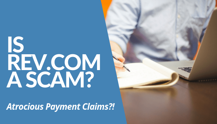 Is Rev.Com A Scam? [Atrocious Payment Claims?!] Welcome to my Rev.Com Review!   Is Rev.Com a scam? This is what we’re going to find out today. In this post, we’re going to go through the complete details about this company and how it opens opportunities for you to make money.    Before we delve into it, understand that we aren’t affiliated with Rev.Com in any way. So, rest assured that our review will remain objective.    To level up the potential income opportunity online, I recommend you join the #1 online training in which it hones your strengths to become an exceptional marketer.    I guarantee you that, given Roope’s success in the program while running Your Online Revenue Ltd as a business without compromising anything.   Now that we’re all set. Let’s dive into the post. Shall we? Rev.Com Review - Quick Summary Name:		Rev.Com Founded:		2010	 Type:			Transcription Company Price:		$1 per minute  Best for:		People who are in the search for online work-at-home opportunities using their acquired transcription skills and make money from it without the need to leave their lofty home. Summary:		 Is Rev.Com Recommended? No, I’ll tell you the details in a while. For now, I recommend clicking the green button below and learn how to hone your strength and attract wealth using it.  What Is Rev.Com? Remember Transcribe.Com? If so, learning about Rev.Com won’t be difficult to understand then.    Established in 2010, Rev.Com has become one of the leading transcription companies existing today in which most big media companies rely on their services with cheap cost per minute. For only $1 per minute, you can have your work in written form in a day or less.    Not only they provide transcription services, but they also cater to the subtitling and translating needs of the clients they accept in different price rates. So, for the workers, it’s a lot of projects to work with. Hence, a diverse income potential.    If you want to learn more how Rev.Com works and how it helps you in your business, you can watch the video below and see yourself.    [insert a video] How Does Rev.Com Work? Since this is a transcribing company, Rev.Com is a platform in which you can submit your video or audio files you want to have it in written form. With a lot of professional transcribers working for them, you can just wait for a day or less depending on the file length.    For instance, you have a 30-minute audio, you pay $1 per minute ($30 in 1 audio) which is retrievable in 7 hours. That’s less than a day, my friend.    Because of their reliable services, they became the first option or the recommended go-to for media companies and private individuals who wish to have their file in written form as a way to repurpose content.    There is one blogger, Chandler Bolt, who loves to have his work done with the help of a transcriber. Albeit his difficulty to create content in ebooks, he discovered the power of audio recording via underrated phone recorder.    He records the content when he’s outdoors or wherever he goes, and simply upload the file and pay to commence the transcription. Often, he gets the output in a day or more depending on the length. Similarly, Rev.Com works the same to most of its clients around the United States and the world it serves. How To Make Money With Rev.Com? There’s only one way to make money with Rev.Com and that is only if you apply as one of its skilled transcribers. If you think you have the skill to comply a high-quality output, you can apply on the site and join the team of world-class professionals.    Keep in mind that you’re serving the big media companies. So, you have to ensure you can comply with the standards using the skills you have in transcribing video and audio files.    Otherwise, search for other income opportunities out there. If you like, you can go directly to Roope’s #1 recommended online business opportunity. That’s safer and more flexible than working as a transcriber. On top of that, the opportunity gives you the income potential higher than you expect if you intend to do the work it requires. Rev.Com (UGLY) Truths Revealed! Low-Income Potential. Former transcriptionists revealed on the forum that if you are in the search for high-income work-at-home opportunity, don’t choose Rev.Com for that matter. According to her, working in the company is atrocious. That’s the term she used to describe the overall vibe while she worked with the professionals. On top of that, the pay was unstable and dismal since, in that regard, the pay relies on the grading of the transcribing quality and overall performance. Thus, you can’t expect static numbers on your account no matter how much effort you put into the project.    Account Closure Without Notice. There are a few instances in which the professional learned that the account she had on Rev.Com is already inaccessible without notice. That forced them to contact the customer service for clarity. Based on Rev.Com customer representative, the company’s decision to close the account or not depends on the project ratio claims. That means, as a professional transcriber, you have to make sure you deliver nothing but the best quality of transcribed projects to keep your account active.  What Did I Like About Rev.Com? High BBB Rating + Accreditation. Although they have been operating the transcribing business for almost 10 years now, they recently got the accreditation status as well as a high rating as per the Better Business Bureau (BBB) records. Which means it has compiled the company requirements, resulting in an A+ ratings. Keep in mind that the ratings aren’t from the customer’s perspective, though. It’s for your reference that Rev.Com submitted sufficient information about their business. So, the high-rating doesn’t mean they also have a high satisfactory rate from its clients.    Cheap Option For Transcription. In comparison to other competing companies, there’s no doubt that Rev.Com has the cheapest option for the same services. If you refer to the matrix below, you see Rev.Com offered $1 per minute for both audio and video files in comparison to the rest of the transcription companies.    [insert a screenshot] Rev.Com Review - What Others Say? “Not enough projects, lots of really crappy projects,” one of the dissatisfied transcriptionists wrote on one of the forums I came across with. Her statement along with the rest of the professional transcriptionists give us a clear picture of how it’s like to work with Rev.Com.   As much as the company has sought the positivity in accepting loads of projects from the clients, given the complaints from transcriptionists, it’s obvious that they don’t get the pay they deserve.    According to Gig Hustlers, you can’t get a stable form of income in one source, especially from Rev.Com. Often, the transcriptionist can only reach a few hundreds of dollars in a month as an average monthly pay based on Rev’s report.    If you think about it, it’s an outcome of having a low price for each project. Imagine a $1 per minute charge, how much would a transcriptionist get per file? You can’t even ensure the length of the files with a lot of effort on their part.   Further, the sad thing is that they work under pressure to get the job done as fast as they could. This is to keep the company’s reputation high. A 30-minute file is only worth $30 and it should be up within 7 hours or less. If a transcriptionist agrees to work with the project, she’s expected to deliver it on time.    On the brighter side, there are others who love to work on Rev.Com despite the complaints of low payment they get from the company. “It's pretty easy and interesting work if you're a decent or above average typist. You decide what jobs you want to do and their captioning dashboard is very user-friendly,” a current freelancer on Rev wrote.  Is Rev.Com A Scam?  Given the information I gathered for the post, there’s no doubt that Rev.Com is not a scam in every angle. It’s a legitimate transcribing company, to begin with. Besides, they have worked with big companies like The New York Times, CBS, PBS, and others.    While I did the review, I saw the pros and cons when you join the team as one of its typists to either transcribe, translate, or subtitle videos and audios submitted on the platform.    If you have the above-average skills, you can make sure you get the higher chances of earning more than those who aren’t skilled enough to take the job. If so, Rev.Com won’t hesitate to close your account without notice just like what happened to other transcribers.   Nonetheless, Rev.Com is a legitimate company to work with. That is if you intend to work with them as one of its transcribers and earn low per month. Your income potential relies on your decision today, my friend.  #1 Online Business Opportunity  If you choose to pursue your transcriptioning career via Rev and other companies offering the same type of services, that’s your choice.    However, if you intend to build your own online business, Roope “Robert” Kiuttu, the founder of Your Online Revenue Ltd and a successful affiliate marketer from Finland, suggests you join the #1 recommended online business opportunity today. Again, your income - your stable passive income - relies on how quick you decide to change your life and gain financial independence.    As I mentioned earlier, you can’t guarantee a stable income when you work as a transcriber or a translator for someone’s company. Never. You will never achieve the financial goal you desire, unless if you choose to build your own platform by honing your high-income skills and make a fortune from it.    If this is what you intend to do, my friend, click the green button below to get started. It’s now or never. You want to change your financial life, right? Then, here’s your chance to do so.    Now that I shared my thoughts on my “Is Rev.Com A Scam?” post, it’s time to turn the table and ask about your experience, in general.  What kinds of experiences do you have with making money with Rev.com? Is it worth your time, money, and effort?  Do you prefer to begin earning your first passive income through affiliate marketing or you instead invest your time, money, and effort to income-generating opportunities like this?