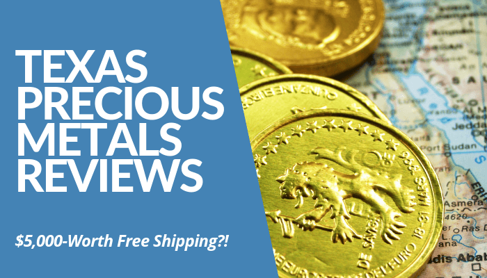 In My Texas Precious Metals Reviews, They Offer $5,000-Worth Of Bullion Coin Shipping For Free. Insurance & Custodian Assistance Included. Read More Here.